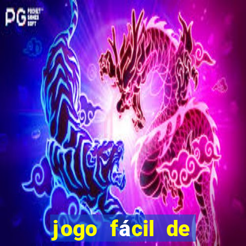 jogo fácil de ganhar dinheiro