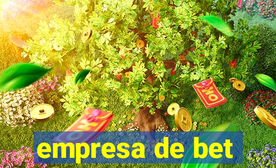 empresa de bet