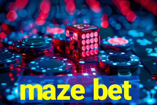 maze bet