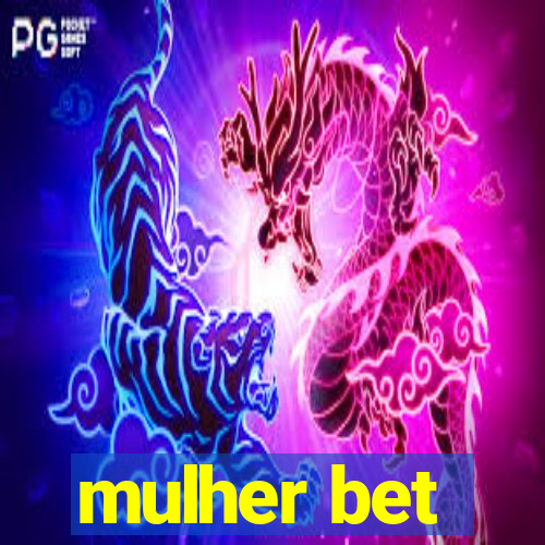 mulher bet