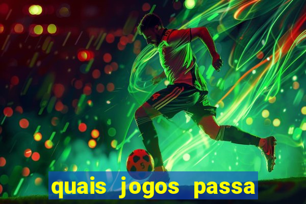 quais jogos passa no premiere