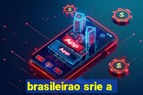 brasileirao srie a