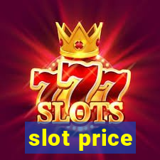 slot price