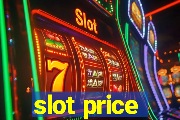 slot price