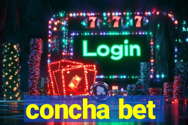 concha bet