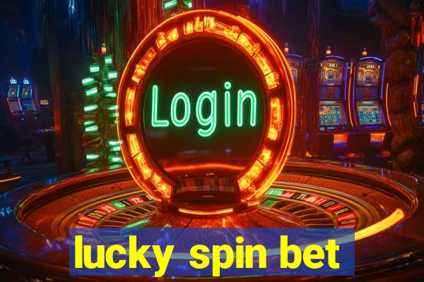 lucky spin bet