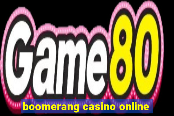 boomerang casino online