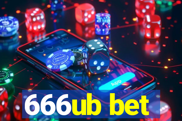 666ub bet