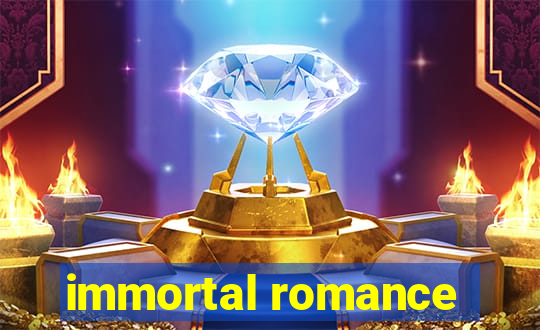 immortal romance