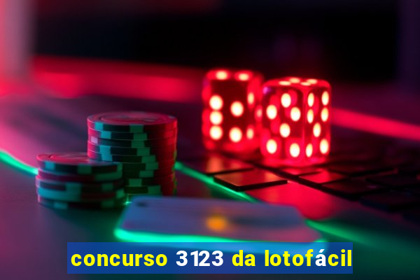 concurso 3123 da lotofácil