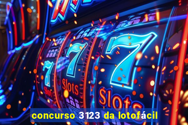 concurso 3123 da lotofácil