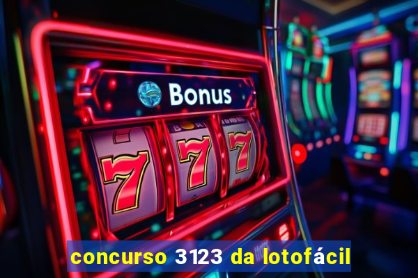 concurso 3123 da lotofácil