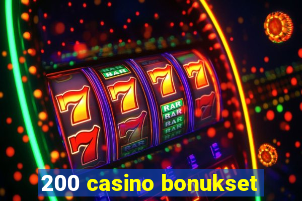 200 casino bonukset