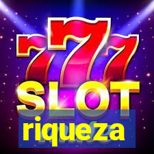 riqueza