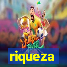 riqueza