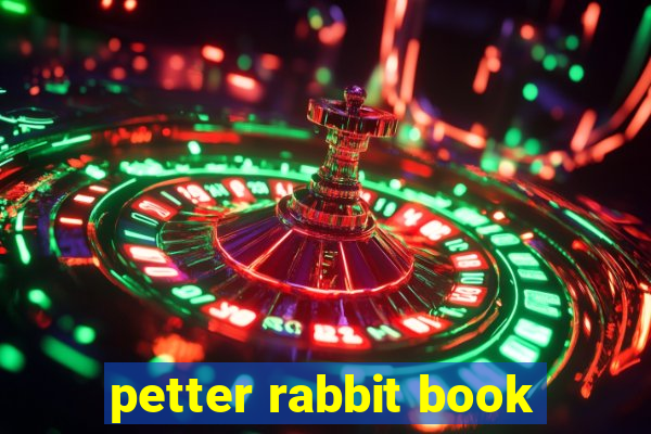 petter rabbit book