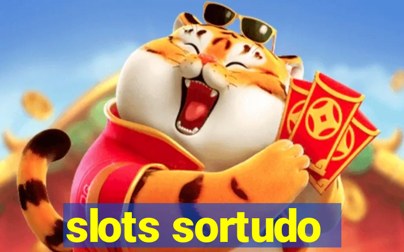 slots sortudo