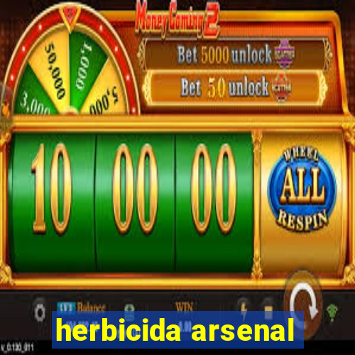 herbicida arsenal