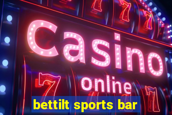 bettilt sports bar