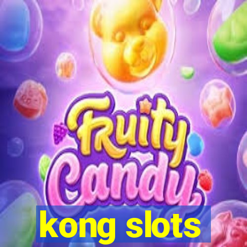 kong slots