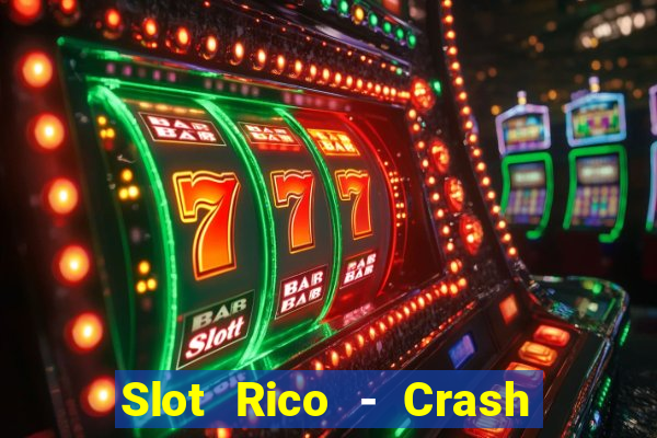 Slot Rico - Crash & Poker