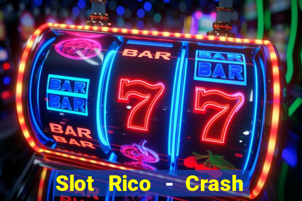 Slot Rico - Crash & Poker