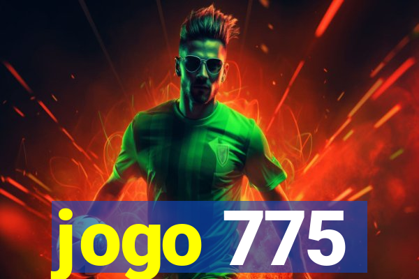 jogo 775