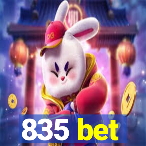 835 bet