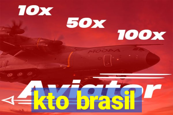 kto brasil