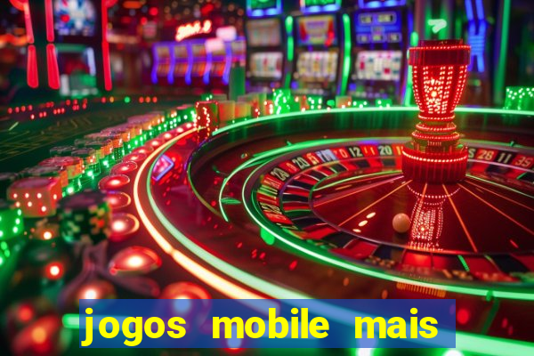 jogos mobile mais jogados do mundo