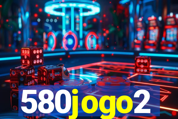 580jogo2