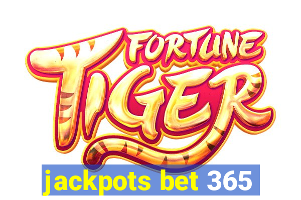 jackpots bet 365