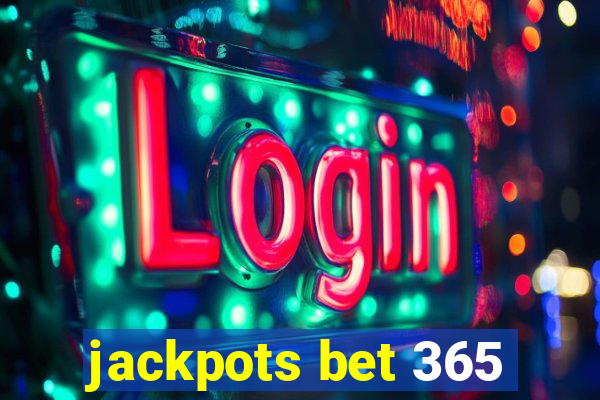 jackpots bet 365