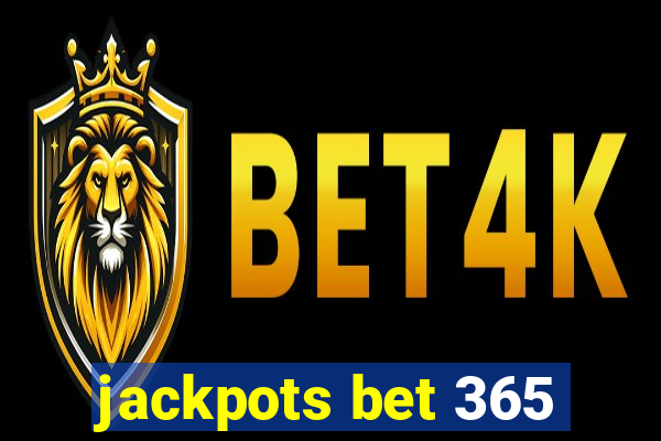 jackpots bet 365