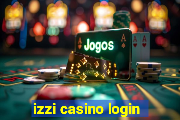 izzi casino login