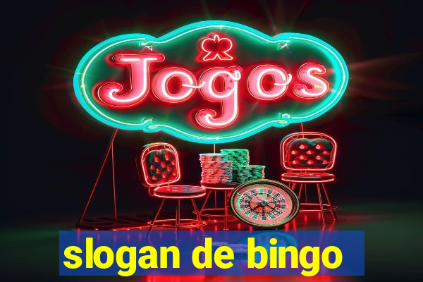 slogan de bingo