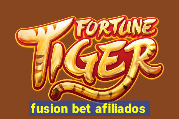 fusion bet afiliados