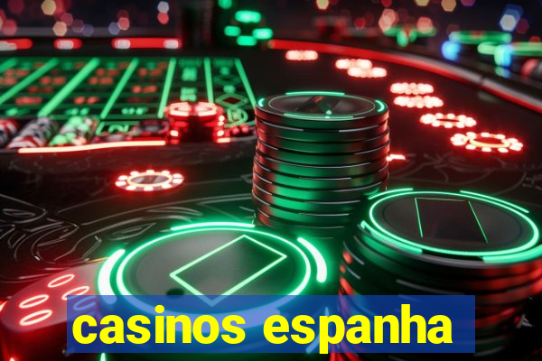 casinos espanha