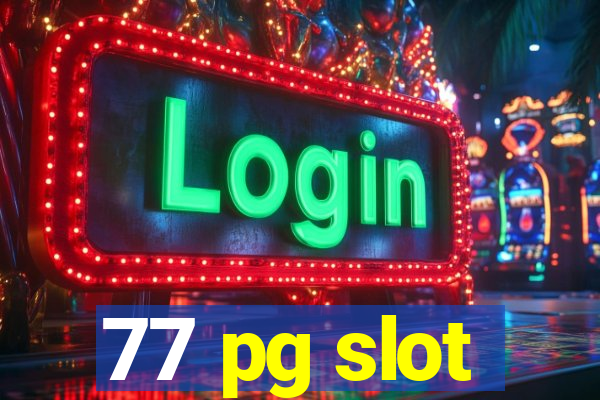 77 pg slot