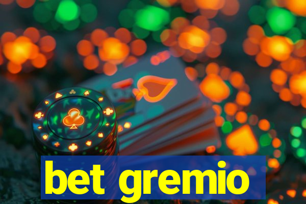 bet gremio