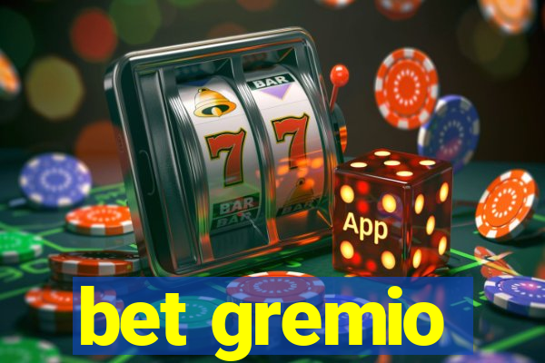 bet gremio