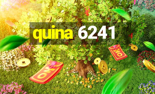 quina 6241