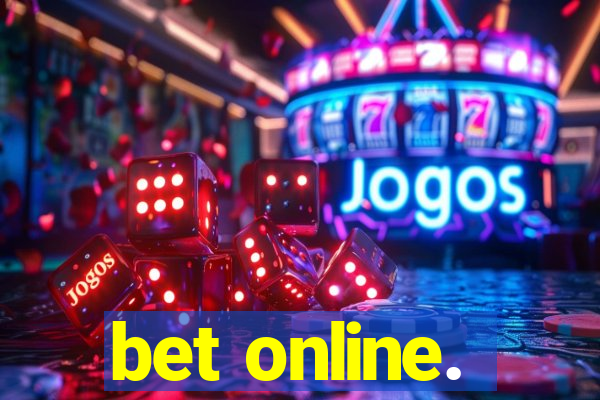 bet online.