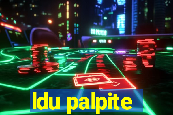 ldu palpite