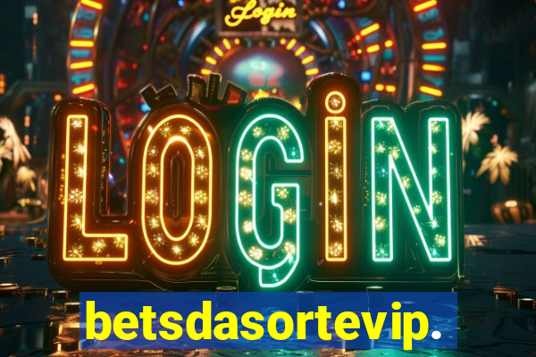 betsdasortevip.com