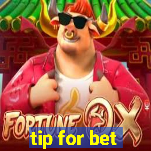 tip for bet