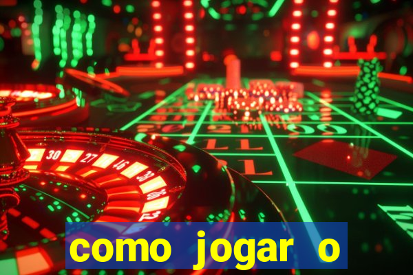 como jogar o tigrinho e ganhar