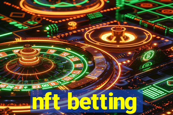 nft betting