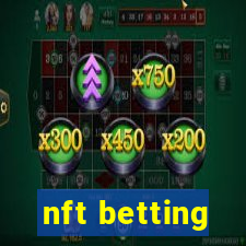 nft betting