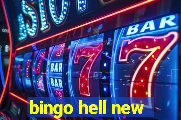 bingo hell new